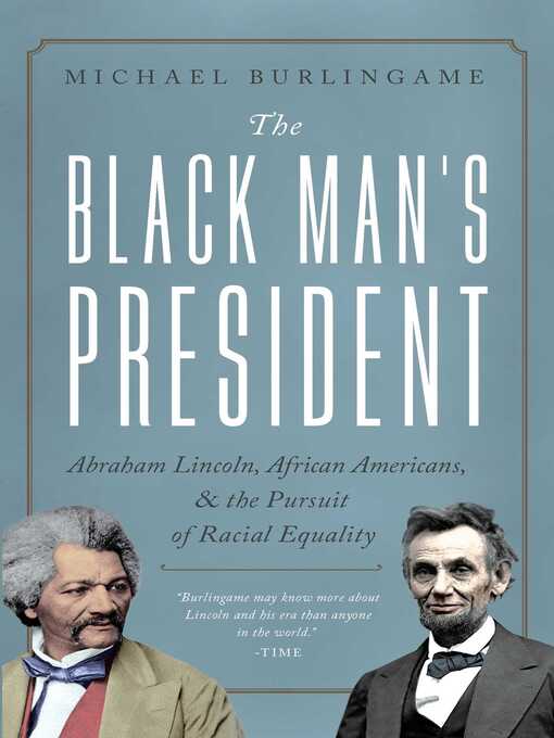 Title details for The Black Man's President by Michael Burlingame - Available